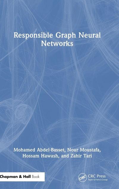 Responsible Graph Neural Networks