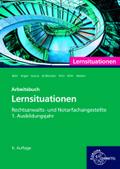 Rechtsanwalts- und Notarfachangestellte, Lernsituationen 1. Ausbildungsjahr