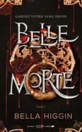 Belle morte - Tome 1