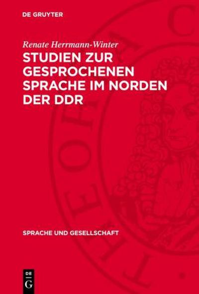 Studien zur gesprochenen Sprache im Norden der DDR