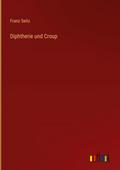 Diphtherie und Croup