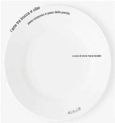 l’arte tra bocca e cibo