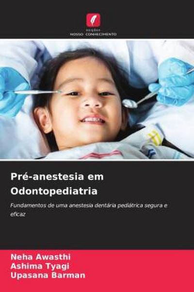 Pré-anestesia em Odontopediatria