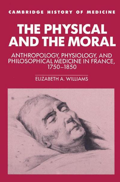 The Physical and the Moral