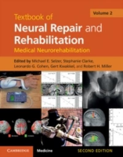 Textbook of Neural Repair and Rehabilitation: Volume 2, Medical Neurorehabilitation