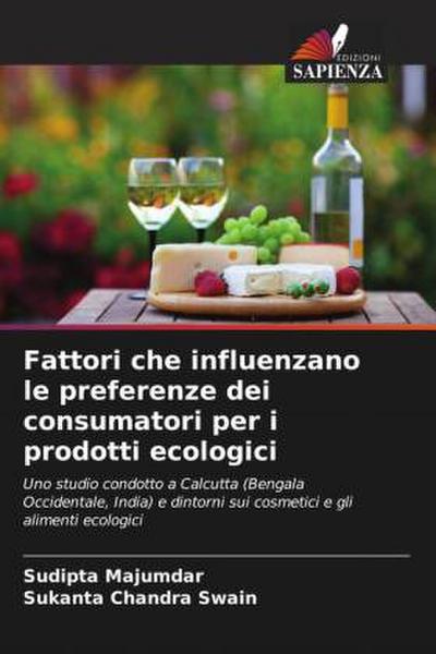 Fattori che influenzano le preferenze dei consumatori per i prodotti ecologici