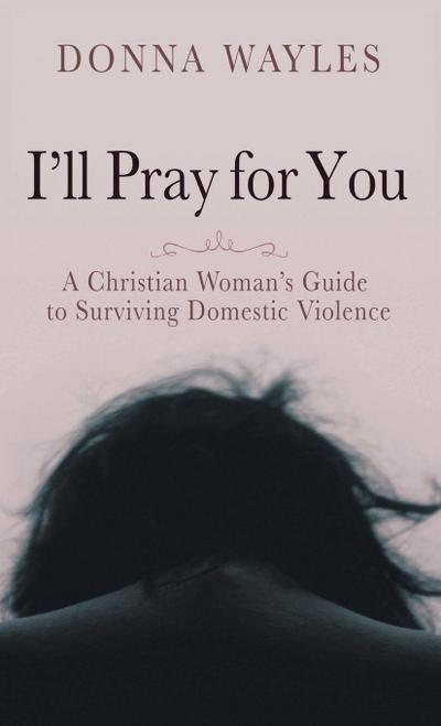 I’ll Pray for You