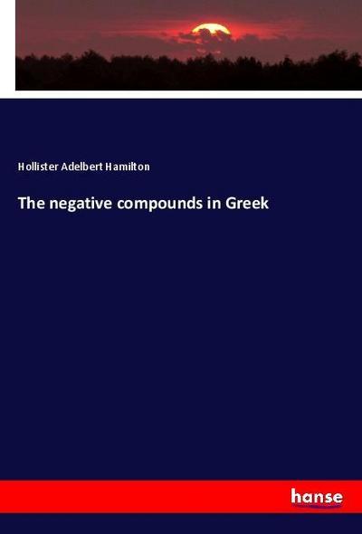 The negative compounds in Greek