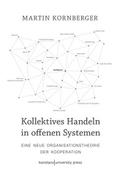 Kollektives Handeln in offenen Systemen