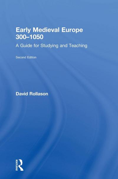 Early Medieval Europe 300-1050