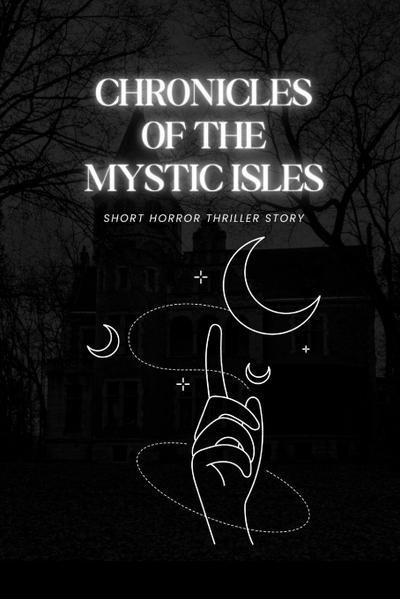 Chronicles of the Mystic Isles