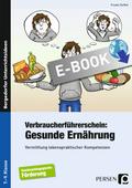 Verbraucherführerschein: Gesunde Ernährung