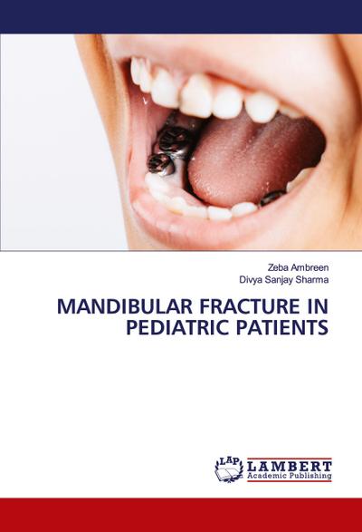 MANDIBULAR FRACTURE IN PEDIATRIC PATIENTS