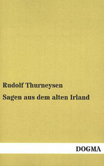Sagen aus dem alten Irland