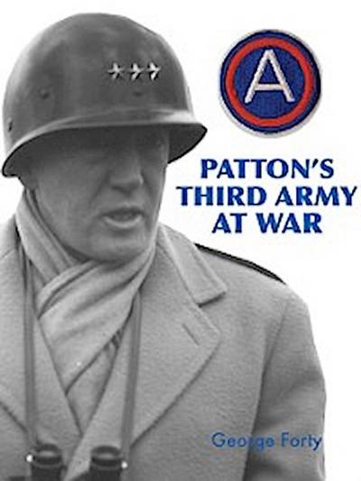 Patton’s Third Army at War