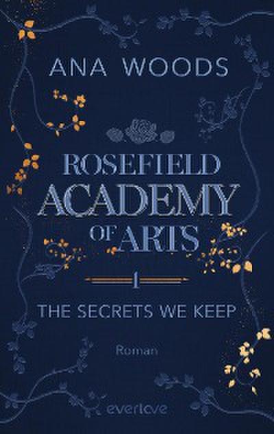 Rosefield Academy of Arts – The Secrets We Keep