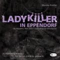 Ladykiller in Eppendorf