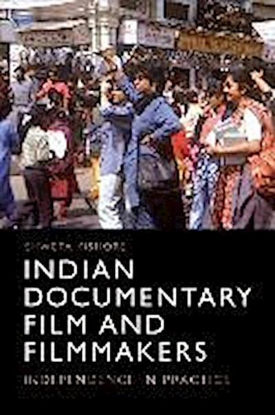 Indian Documentary Film and Filmmakers