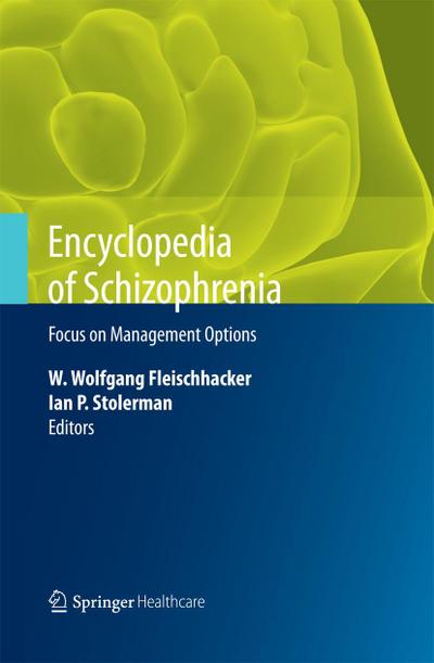 Encyclopedia of Schizophrenia
