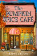 The Pumpkin Spice Café: TikTok Made Me Buy It (Dream Harbor, Band 1)