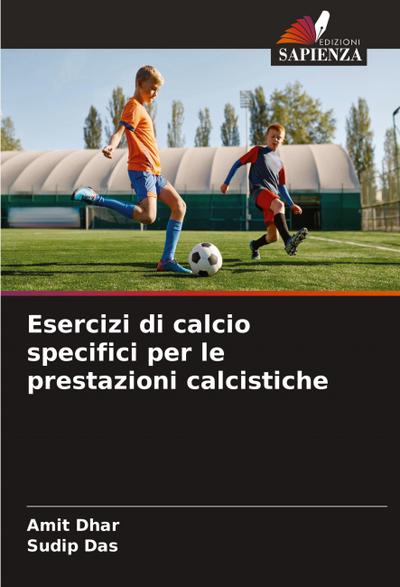 Esercizi di calcio specifici per le prestazioni calcistiche