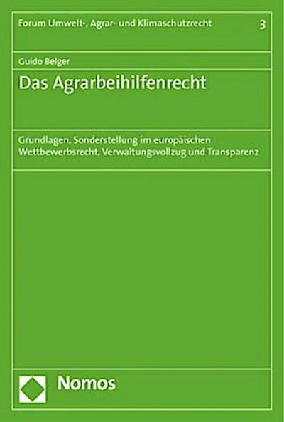 Das Agrarbeihilfenrecht