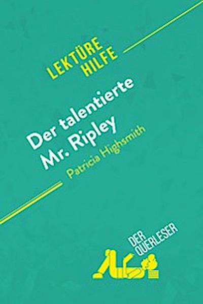 Der talentierte Mr. Ripley von Patricia Highsmith (Lektürehilfe) (eBook, EPUB) - der Querleser