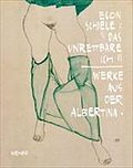 Egon Schiele: 'Das unrettbare Ich'. Werke aus der Albertina