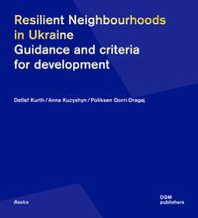 Resilient Neighbourhoods in Ukraine