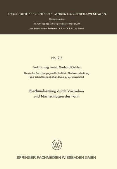 Blechumformung durch Vorziehen und Nachschlagen der Form