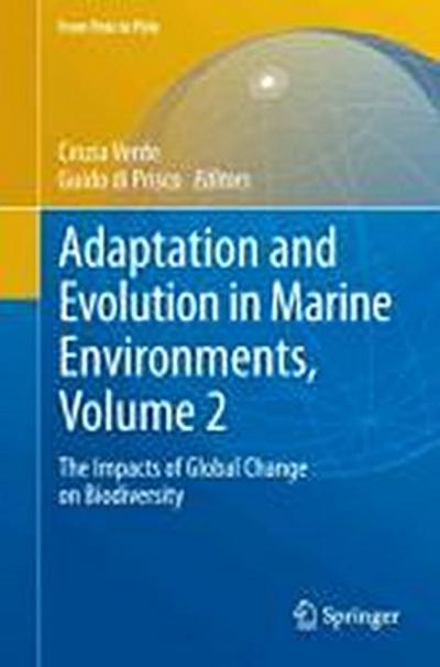 Adaptation and Evolution in Marine Environments, Volume 2
