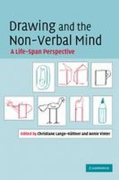 Drawing and the Non-Verbal Mind