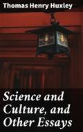 Science and Culture, and Other Essays