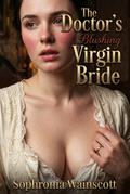 The Doctor’s Blushing Virgin Bride