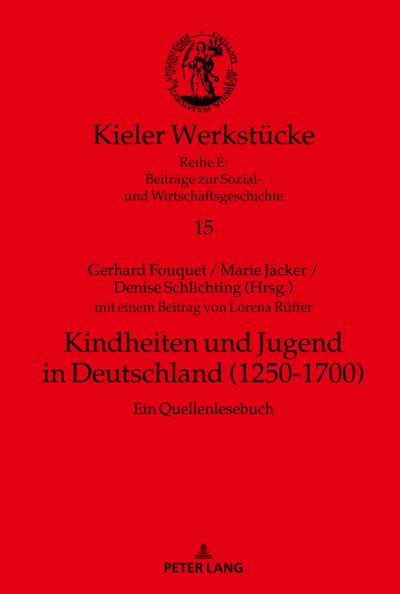 Kindheiten und Jugend in Deutschland (1250-1700)
