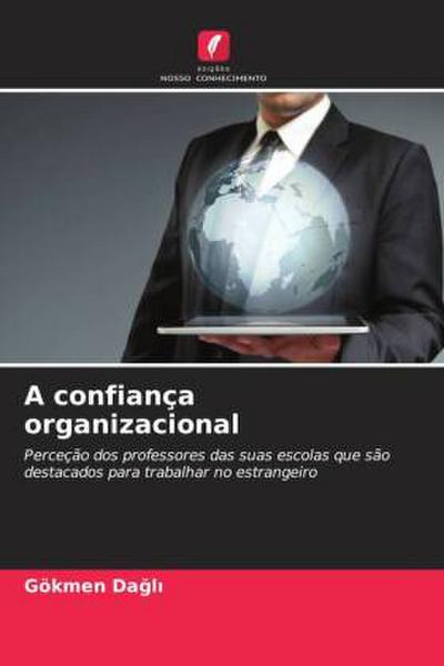 A confiança organizacional