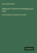 Allgemeine Theorie der Bewegung und Kraft