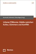 Urbane (T)Räume: Städte zwischen Kultur, Kommerz und Konflikt