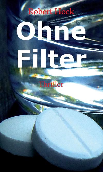 Hock, R: Ohne Filter