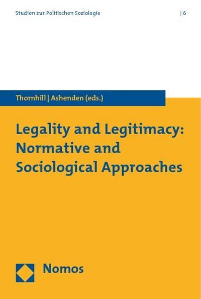Legality and Legitimacy: Normative and Sociological Approaches