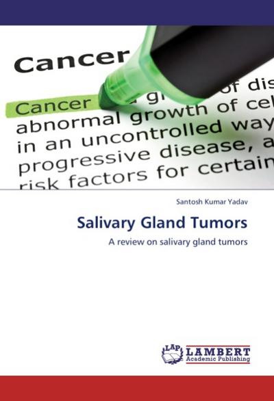 Salivary Gland Tumors - Santosh Kumar Yadav
