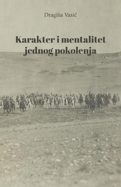 Karakter i mentalitet jednog pokolenja
