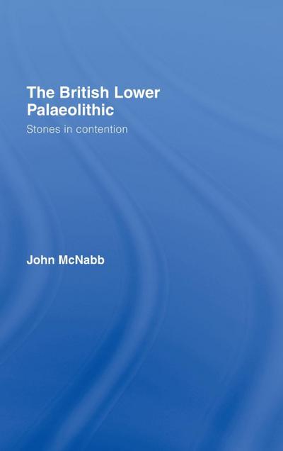 The British Lower Palaeolithic