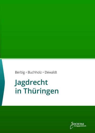 Jagdrecht in Thüringen