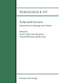 Turks and Iranians. Interactions in Language and History
