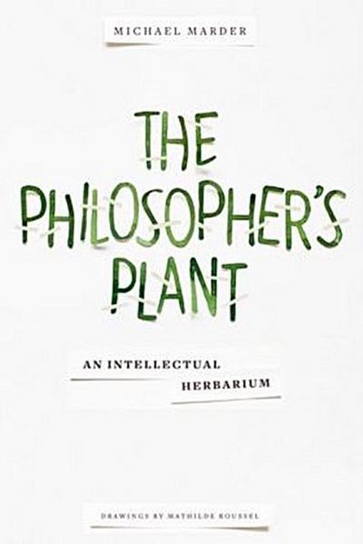 The Philosopher’s Plant