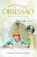 Armadilhas da obsessão