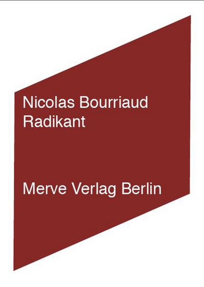 Bourriaud,Radikant