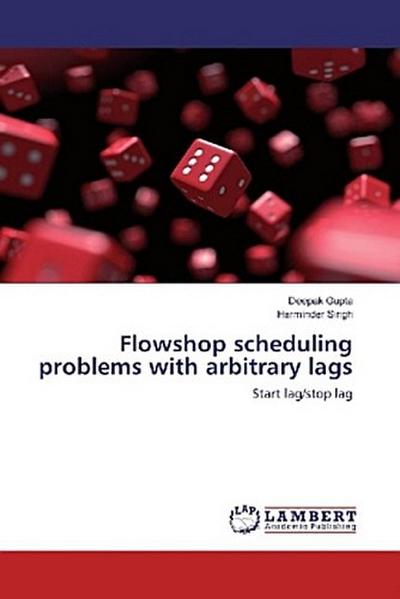 Flowshop scheduling problems with arbitrary lags