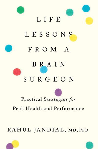 Life Lessons from a Brain Surgeon